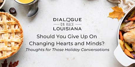 Race in Conversation: Should You Give Up on Changing Hearts and Minds?