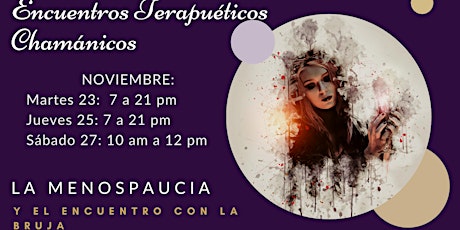 Hauptbild für La Menopausia y el Encuentro Con la Bruja