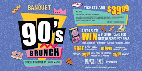 90s Brunch at The Banquet
