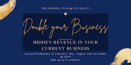 Double Your Business: Hidden Revenue in Your Current Business tickets