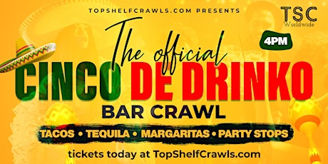 Cinco De Drinko Bar Crawl - Greenville tickets