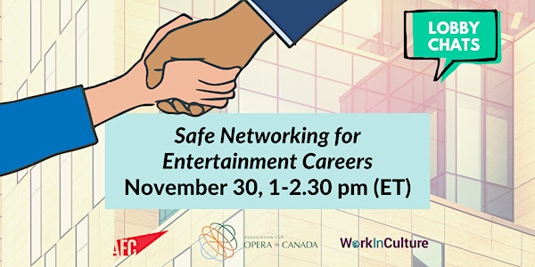 Lobby Chats: Safe Networking for Entertainment Careers