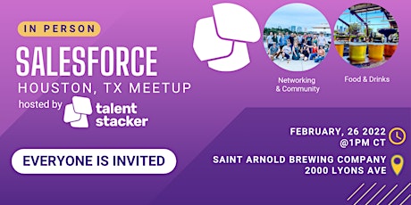 Salesforce | Houston Meetup | Hosted by Talent Stacker tickets