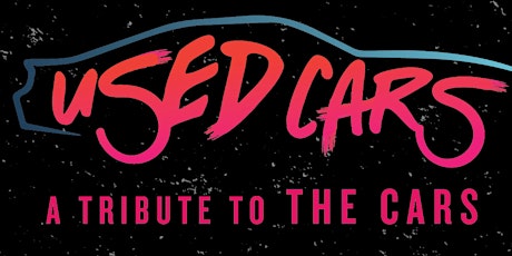 'Used Cars' A Tribute To The Cars Live at EOO! tickets