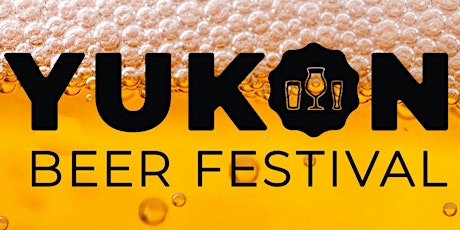 Yukon Beer Festival 2022 billets