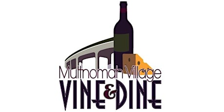 Multnomah Village Vine & Dine 2016 primary image