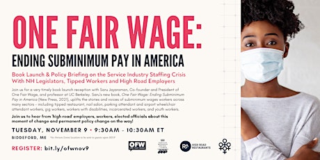 One Fair Wage: Ending Subminimum Pay in America Book Talk & Policy Briefing
