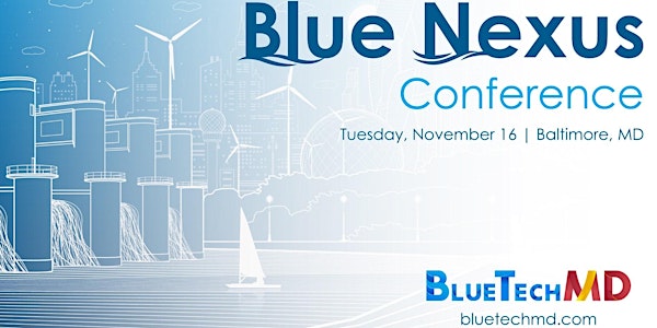 BlueTech Maryland: Blue Nexus