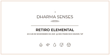 Imagem principal do evento Dharma Senses | Retiro Elemental