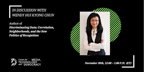 "Discriminating Data" Book Discussion with Wendy Hui Kyong Chun