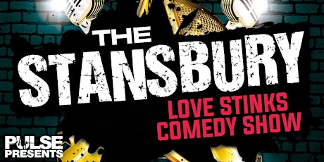 The Stansbury Comedy Tour: Love Stinks primary image