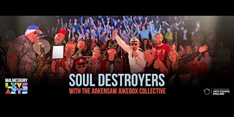 Soul Destroyers + The Arkansaw Jukebox Collective tickets