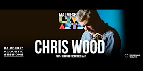 Malmesbury Acoustic Sessions Presents Chris Wood + Support from Theo May tickets