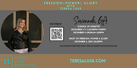 Savannah, GA Freedom, Power, & Glory and School of Ministry