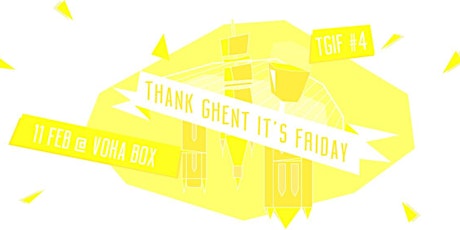 Primaire afbeelding van Thank Ghent It's Friday #4 - Gent, Startup City