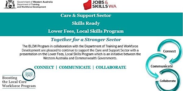 Care & Support Sector Workforce Supports  -Lower Fees, Local Skills (VS)
