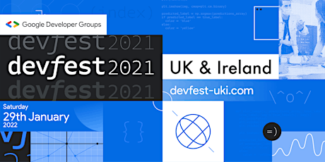 DevFest UK & Ireland 2021 - Saturday, January 29, 2022 tickets