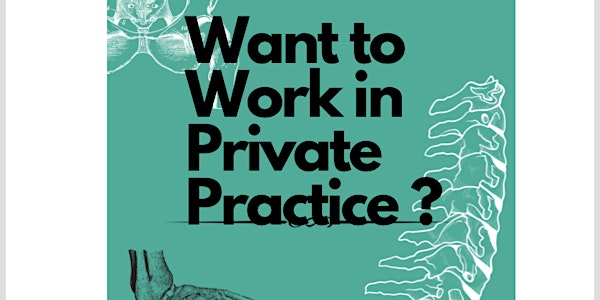 Transition to Private Practice - Learn from industry leaders