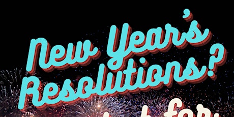 Primaire afbeelding van New Year's Resolutions? Yes, but for real this time!