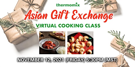 Thermomix® Virtual Cooking Class: Asian Gift Exchange