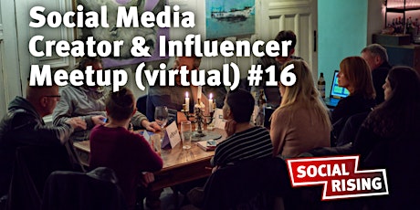 Social Media Creator & Influencer Meetup (virtual) #16
