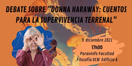 Primaire afbeelding van DEBATE SOBRE  "DONNA HARAWAY: CUENTOS PARA LA SUPERVIVENCIA TERRENAL"