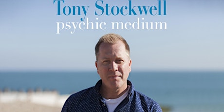 Tony Stockwell - An Evening of Psychic Mediumship tickets