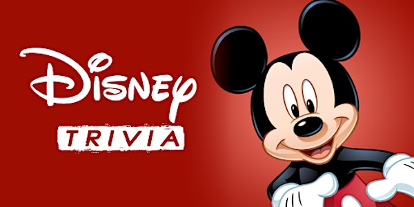 Disney Trivia Event (REMOTE)