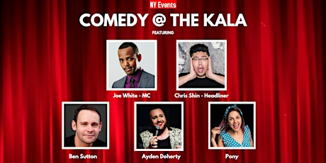 Comedy @ The Kala  - November - NY Events primary image