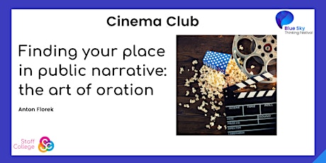 Cinema Club - Finding your place in public narrative: the art of oration tickets