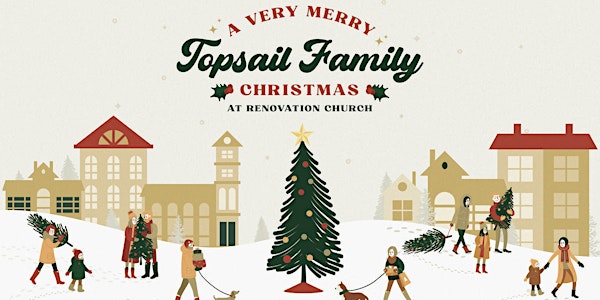 Topsail Family Christmas 2021