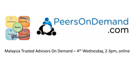 Malaysia Trusted Advisors On Demand - 4th Wednesday, 2-3pm MYT tickets
