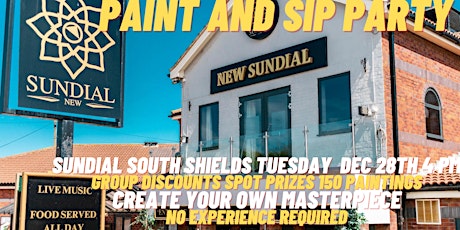 Paint and Sip Party New Sundial South Shields primary image