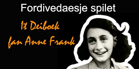 Toanielstik - It Deiboek Fan Anne Frank - tickets