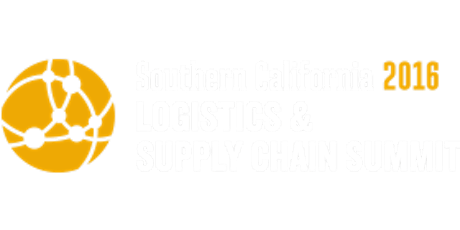 2016 So Cal Logistics & Supply Chain Summit primary image