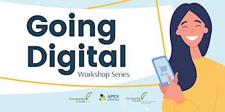Going Digital Workshop Series