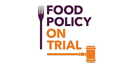 Food Policy on Trial ONLINE - in the dock: companies paying for past harms?