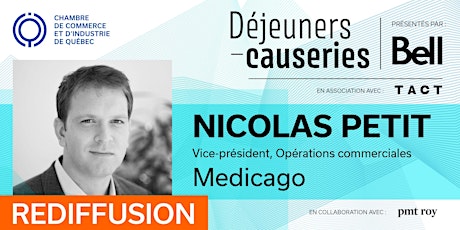 REDIFFUSION : Déjeuner-causerie | Nicolas Petit, Medicago tickets