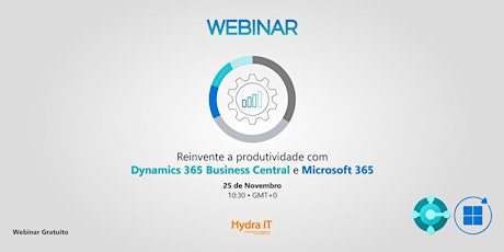Webinar | Reinvente a produtividade com Dynamics 365 BC e Microsoft 365