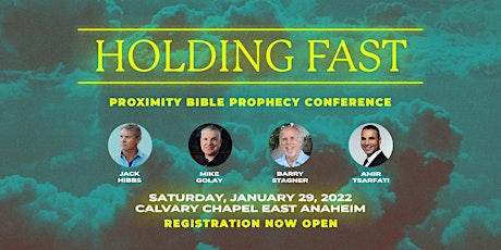 Proximity Bible Prophecy Conference: Holding Fast tickets