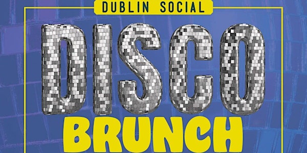 Dublin Social Disco `Brunch with Claire Beck