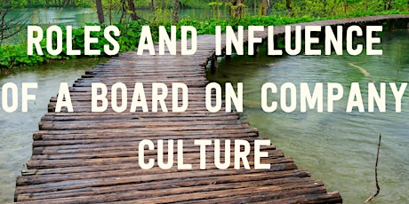 Get On Board: Roles of a Board on a Company for Prospective Members tickets