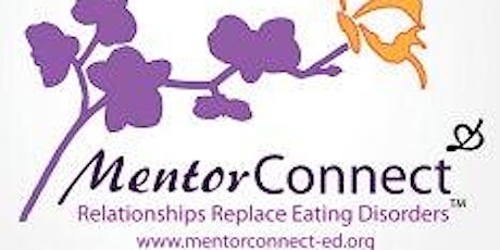MentorCONNECT Presents: "Beyond the Eating Disorder: Jump Into Your Life and Away From an Eating Disorder" with Jenni Schaefer and Melanie Figaro primary image