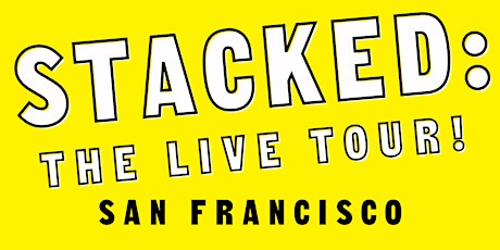 STACKED: Book Tour Stop - SAN FRANCISCO tickets