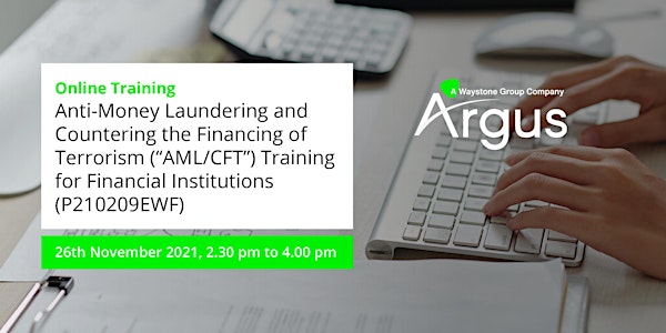 AML/CFT Training for Financial Institutions (P210209EWF)
