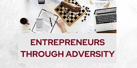 Business Speaker Series: Entrepreneurs Through Adversity primary image