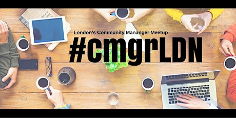 #cmgrLDN - Masterclass: Proving the Value of Community to Management primary image