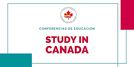 Conferencias de Educación Online: STUDY IN CANADA