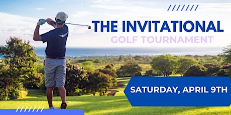 The Invitational Golf Tournament tickets