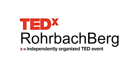 TEDxRohrbachBerg	 —> WHAT‘S NEXT? Tickets
